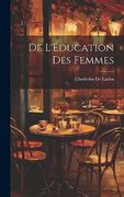 De L'éducation des Femmes (en Francés)