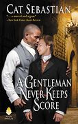 A Gentleman Never Keeps Score: Seducing the Sedgwicks (en Inglés)