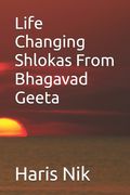 Life Changing Shlokas From Bhagavad Geeta