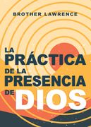 La Práctica de la Presencia de Dios
