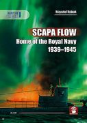 Scapa Flow: Home of the Royal Navy 1939-1945 (en Inglés)