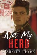 Not My Hero: Black Mountain Academy
