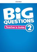 Big Questions 2. Teacher's Book