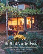 the hand-sculpted house,a philosophical and practical guide to building a cob cottage (en Inglés)