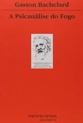 A Psicanalise do Fogo (en Portugués)