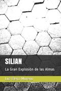 Silian: La Gran Explosión de las Almas