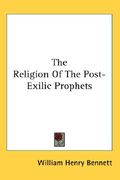 the religion of the post-exilic prophets (en Inglés)