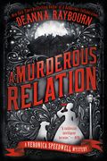 A Murderous Relation (a Veronica Speedwell Mystery) (en Inglés)