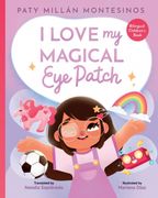 I Love My Magical Eye Patch! (en Inglés)