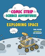 Comic Strip Science Adventures: Exploring Space (en Inglés)