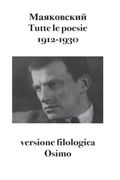 Tutte le Poesie (1912-1930): Versione Filologica (en Italiano)