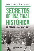 Secretos de una Final Historica