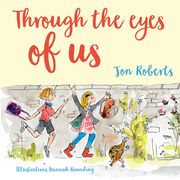 Through the Eyes of Us (en Inglés)