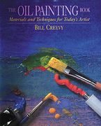 The oil Painting Book: Materials and Techniques for Today's Artist (Watson-Guptill Materials and Techniques) (en Inglés)