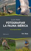 Guia Para Fotografiar la Fauna Iberica (in Spanish)