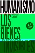 Humanismo. Los Bienes Invisibles