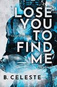 Lose you to Find me (Lindon u, 3) (en Inglés)