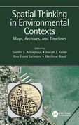 Spatial Thinking in Environmental Contexts: Maps, Archives, and Timelines (en Inglés)