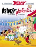 Asterix Gladiador - Goscinny Rene,Uderzo Albert - Planeta