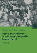 Rechtsextremismus in Der Bundesrepublik Deutschland: Eine Bilanz (en Alemán)