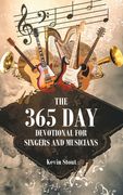The 365 Day Devotional For Singers And Musicians (en Inglés)