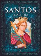 Los Santos dia a dia - Luis Tomás Melgar - Libsa