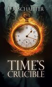 Time's Crucible (en Inglés)