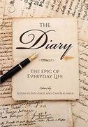 The Diary: The Epic of Everyday Life (en Inglés)
