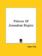 princes of jerusalem degree