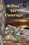 A Day for Courage (en Inglés)