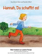 Hannah, du Schaffst Es! Bilder-Handbuch zur Leukämie-Therapie (en Alemán)
