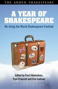 year of shakespeare: re-living the world shakespeare festival (en Inglés)