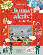 Kunst Aktiv! Erlebe die Malerei (in German)
