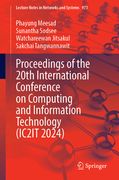 Proceedings of the 20th International Conference on Computing and Information Technology (Ic2it 2024) (en Inglés)