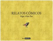 Relatos Cómicos - Edgar Allan Poe - Libros De Mentira