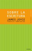 Sobre la Escritura. James Joyce