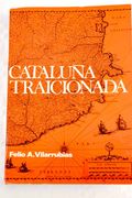 Cataluña Traicionada