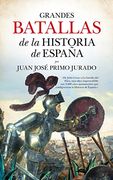 Grandes Batallas de la Historia de España
