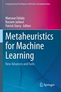 Metaheuristics for Machine Learning: New Advances and Tools (en Inglés)