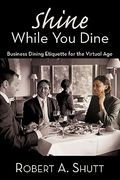 shine while you dine