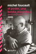PODER UNA BESTIA MAGNIFICA (1ªREIMP/COL2018) SOBRE EL PODER LA PRISION Y LA VIDA, EL