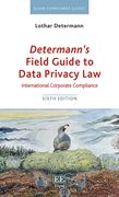 Determann’s Field Guide to Data Privacy Law. International Corporate Compliance: Sixth Edition (en Inglés)
