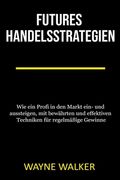 Futures Handelsstrategien (en Alemán)