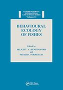 Behavioural Ecology of Fishes (en Inglés)