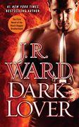 Black Dagger 01. Dark Lover: The First Novel of the Black Dagger Brotherhood (en Inglés)