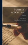 Bentley's Miscellany; Volume 1 (en Inglés)