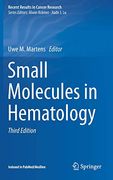 Small Molecules in Hematology (Recent Results in Cancer Research) (en Inglés)