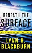 Beneath the Surface (Dive Team Investigations) (en Inglés)