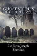 Ghost Stories of Chapelizod (en Inglés)