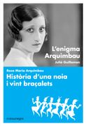 L'enigma Arquimbau: Sexe, Feminisme i Literatura a L'era del Flirt (en Catalán)